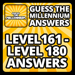 Guess The Millennium Answers - Level 161 - Level 180 Answers Answers